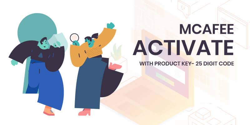McAfee Activate With Product Key- 25 Digit Code