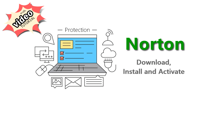 What are the Steps to Download, Install and Activate Norton Antivirus?